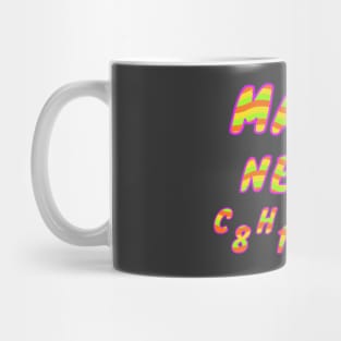 Mama Needs Caffeine Coffee Lover Slogan Mug